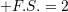 \small F.S.=2